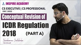 ICDR Regulation 2018  Part A  Conceptual Revision  By Shubhamm Sukhlecha [upl. by Taber664]