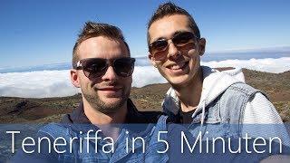 Teneriffa in 5 Minuten  Reiseführer  Die besten Sehenswürdigkeiten [upl. by Won799]