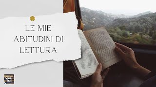 quotLe mie abitudini di letturaquot [upl. by Zeiger]