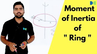 Moment of Inertia of Ring full derivation by DEV MANI sir ✓dev classes [upl. by Nunciata]