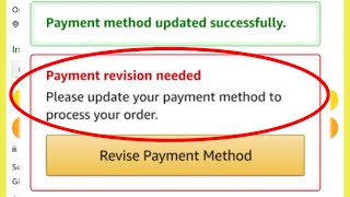 Amazon Fix Payment Revision Needed Problem  Retry a Declined Amazon Payment  Payment Revision Need [upl. by Llennej]