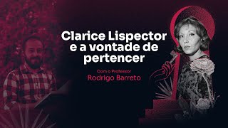 Crônica quotPertencerquot  Clarice Lispector [upl. by Arobed]