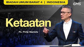 Ketaatan  Ps Philip Mantofa GMS Church [upl. by Ruiz]