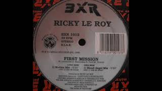 Ricky Le Roy  First Mission Blond Angel Mix [upl. by Ytima]