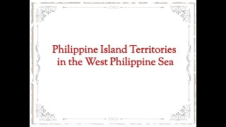 Philippine Island Territories in the West Philippine Seas by Justice Carpio [upl. by Rastus]