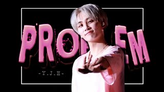 p r o b l e m ─ yjh fmv [upl. by Shum]