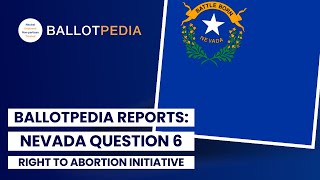 Nevada Question 6 Right to Abortion Initiative 2024 [upl. by Calista]