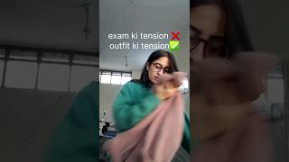 exam ki tension ❌️outfit ki tension✅️trending girlymemes funnypictures funny outfit viralvideo [upl. by Piotr]