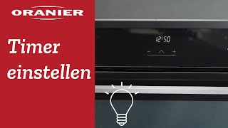 ORANIER  Backofen Timer einstellen [upl. by Alilad749]