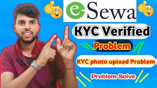 Esewa kyc verificationEsewa verify kasari GarnerEsewa kyc photo upload problem [upl. by Meek]