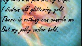 My Jolly Sailor Bold Full  Lyrics [upl. by Bouton91]