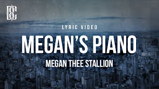 Megan Thee Stallion  Megans Piano  Lyrics [upl. by Longerich758]