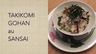 Recette  Sansai Takikomi Gohan [upl. by Bokaj]