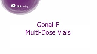 Care Fertility  GonalF MultiDose Vials Injection Teach  Diana Baranowski [upl. by Antsirhc246]