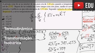 Gases  Transformação isocórica  Física Passo a Passo [upl. by Ondrea]