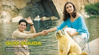 GUM SHUDA  CHALTE CHALTE  KARAOKE CLEAN  ORIGINAL SONG  HIGH QUALITY [upl. by Naaitsirhc453]