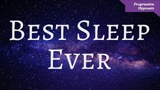 Best Sleep Ever ★ Rapid Sleep Hypnosis ★ Progressive Hypnosis [upl. by Ephrem831]