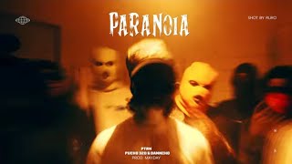 PTRN  Paranoia Ft Pucho320 amp Danncho prodMayday [upl. by Nosde263]