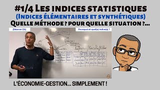 14 Les Indices simples et synthétiques Statistiques  Pourquoi et quel indice Quelle méthode [upl. by Dressler]