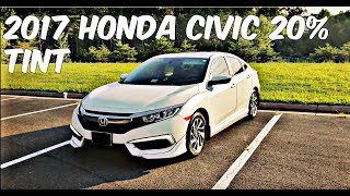 2017 Honda Civic 20 Tint All Around [upl. by Scholem969]