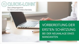 Vorbereitung der ersten Schätzung bei der Neuanlage eines Mandanten [upl. by Penrose]