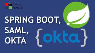 okay java  springboot saml and okta [upl. by Ettelrats246]