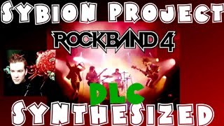 Symbion Project  Synthesized  Rock Band 4 DLC Expert Full Band April 5th 2016 [upl. by Gamaliel]