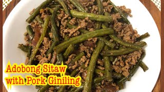 Adobong Sitaw with Pork GinilingUlam for todayPinaylife In Aussie [upl. by Ognimod]