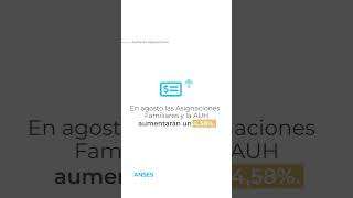 Aumento de las Asignaciones Universales y Familiares para el mes de agosto [upl. by Niuq]