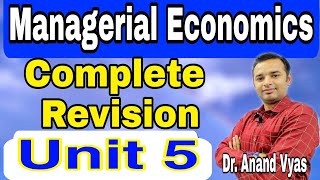 Managerial Economics  Managerial Economics Revision  Unit 5  AKTU  MBA  Mcom [upl. by Franky433]