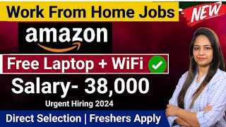 Amazon Recruitment 2024Amazon Work From Home Jobs MarchNo Fee Amazon Vacancy 2024Amazon 2024 [upl. by Frasch]