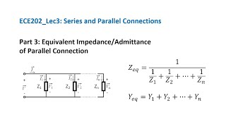 ECE202Lec3Part 3 Parallel Equivalent AdmittanceImpedance [upl. by Nylassej]