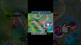 Arlott Wall Tutorial Mobile legends mlbb ml2b arlott shorts [upl. by Peltz]