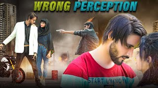 WRONG PERCEPTION  Short Movie  Team Nr2 StYle [upl. by Renfred]