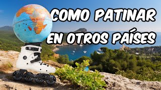 TIPS PARA PATINAR EN OTROS PAÍSES 🛼🌎 [upl. by Allista913]