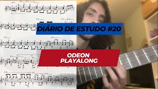 Diário de Estudo 20  Odeon Playalong [upl. by Ragland]