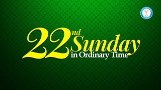 Twentysecond Sunday in Ordinary Time  One Mass [upl. by Norven]