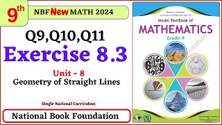 Class 9 Math Exercise 83  Q9 Q10 Q11 Solutions I Unit 8  National Book Foundation Math 9 Ex 83 [upl. by Neslund]