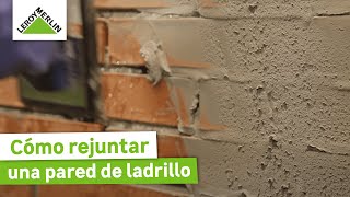 Cómo rejuntar una pared de ladrillo  LEROY MERLIN [upl. by Yziar]