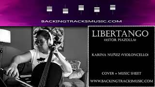 BACKING TRACKS quotLibertangoquot Astor Piazzolla con Cello [upl. by Aenitsirhc124]