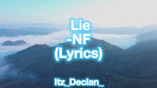 Lie NF Lyrics [upl. by Stilwell748]