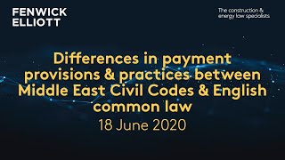 Differences in payment provisions amp practices between Middle East Civil Codes amp English common law [upl. by Eliades]