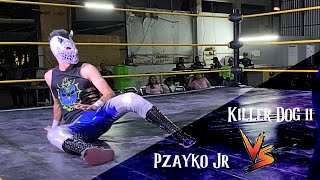 Pzayko Jr vs Killer Dog II ▓ ¡¡ LUCHA LIBRE CACHANILLA  ▓ adrenalina elsentirdemxli [upl. by Talia]