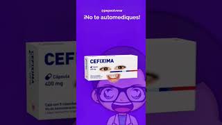 Cefixima como antibiótico [upl. by Gotthelf]