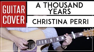 A Thousand Years Guitar Cover Acoustic  Christina Perri 🎸 Chords [upl. by Naehs608]