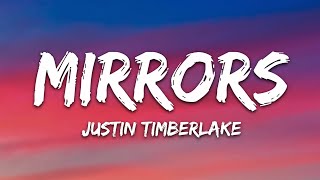 Justin Timberlake  Mirrors Lyrics [upl. by Adlev]