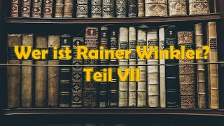 Wer ist Rainer Winkler  Teil VII [upl. by Skilken176]