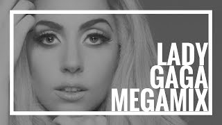 Lady Gaga Megamix  The Evolution Of Gaga 30 [upl. by Hedi785]