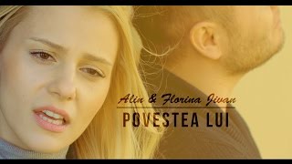 Alin amp Florina Jivan  Povestea lui  Videoclip Official [upl. by Elinore]