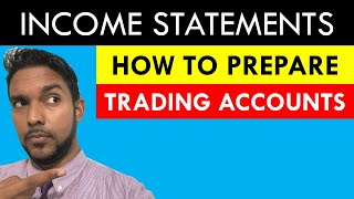 Income statements  How to prepare a Trading account  Cost of goods sold section  CSEC PoA [upl. by Stauffer]